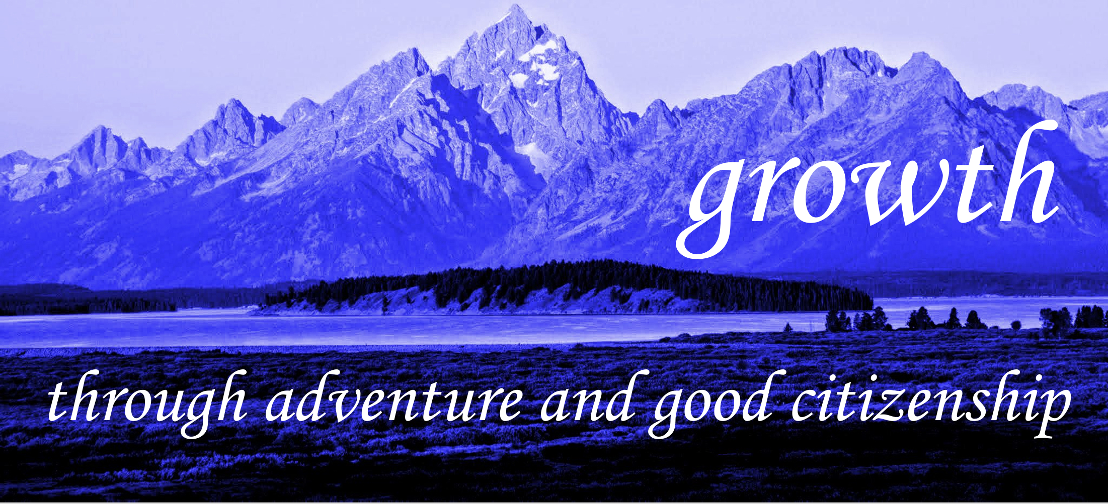 Growth through adventure and good citizenship — Grand Teton Range